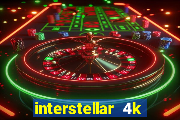 interstellar 4k free download